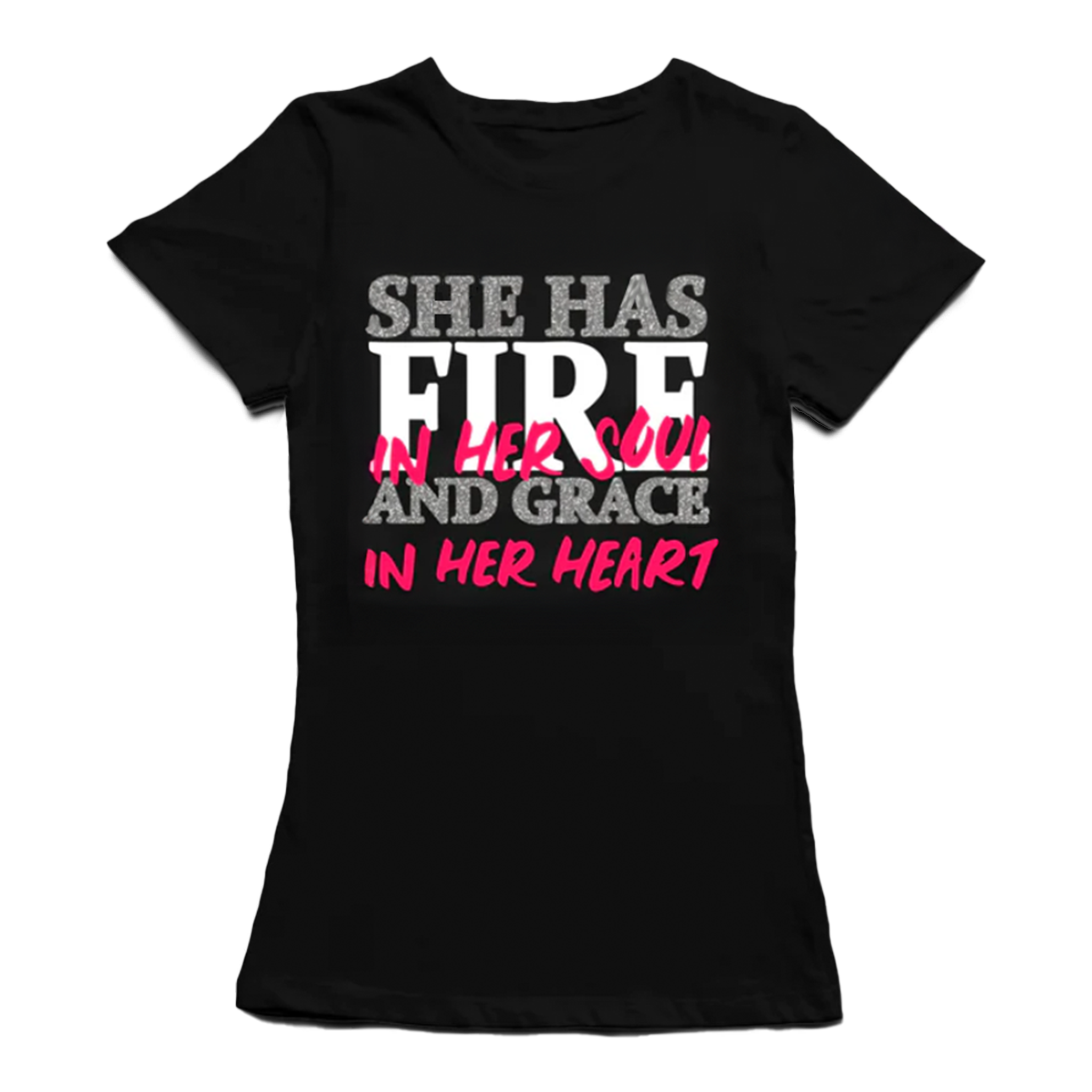 Women's Sparkle T-shirt- She has Fire and Grace