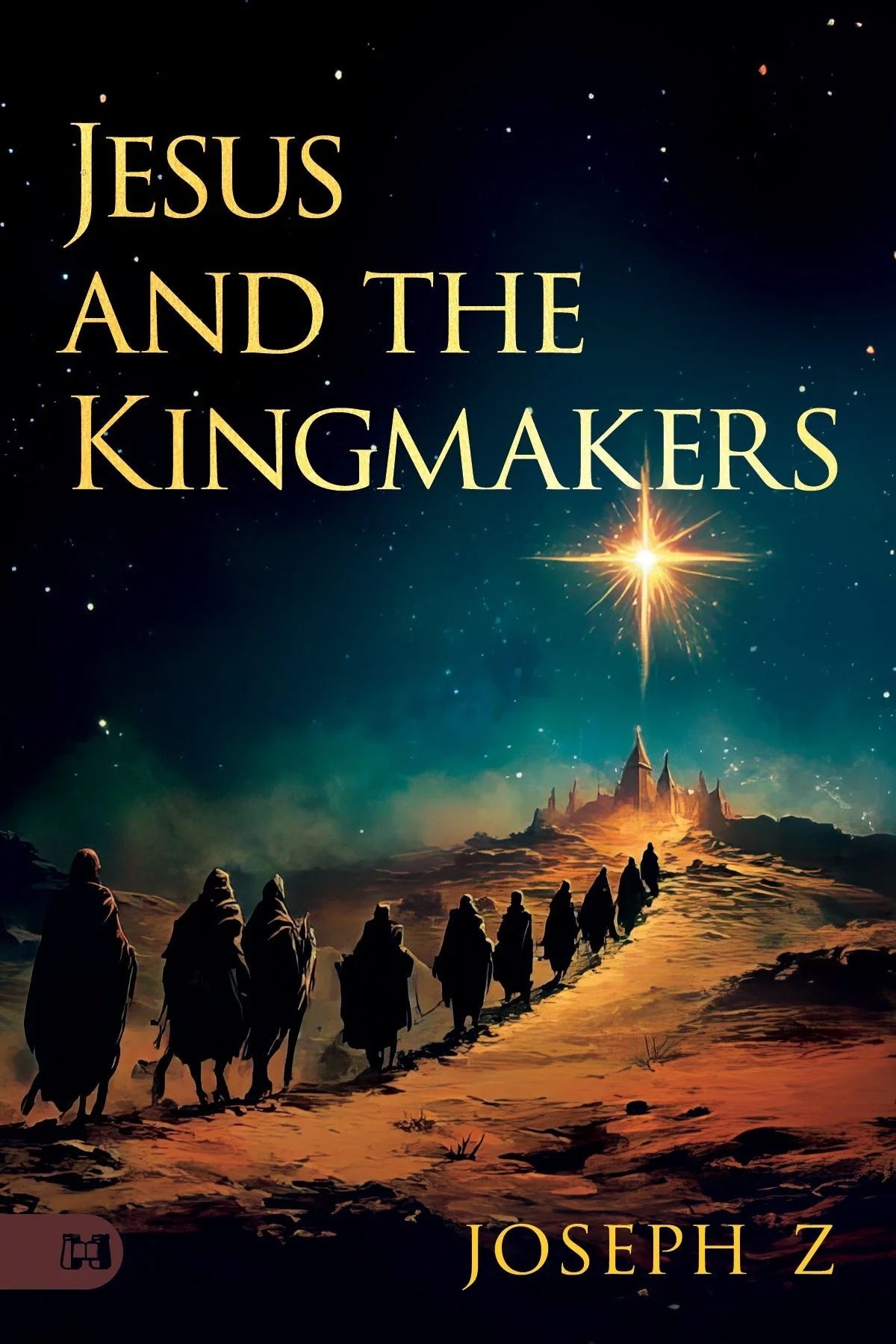 Jesus and the Kingmakers - Series