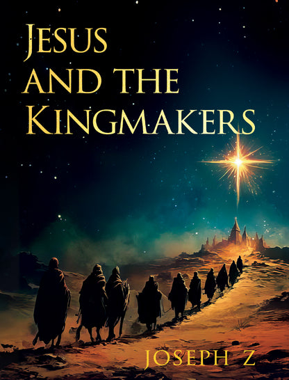 Jesus and the Kingmakers - Mini Book
