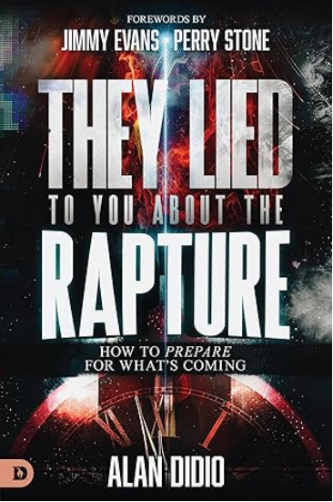 They Lied to You About The Rapture - Alan Didio