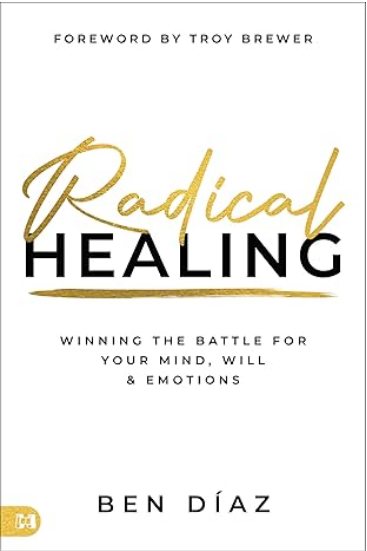 Radical Healing - Ben Diaz