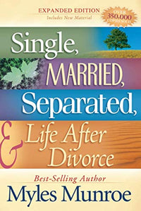 Single, Married, Separated & Life After Divorce