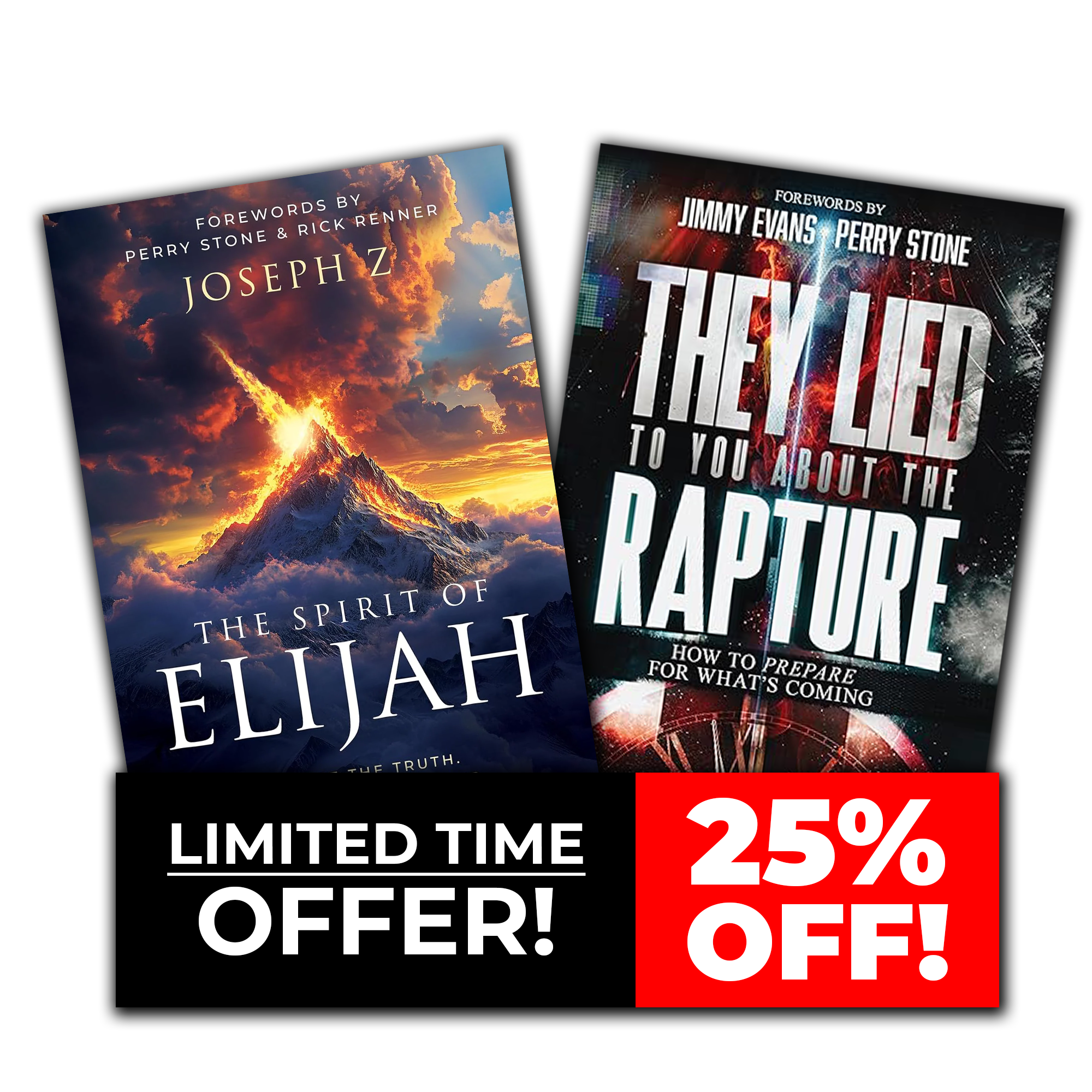 LIMITED TIME OFFER! The Spirit of Elijah Book + They Lied to You About the Rapture Book