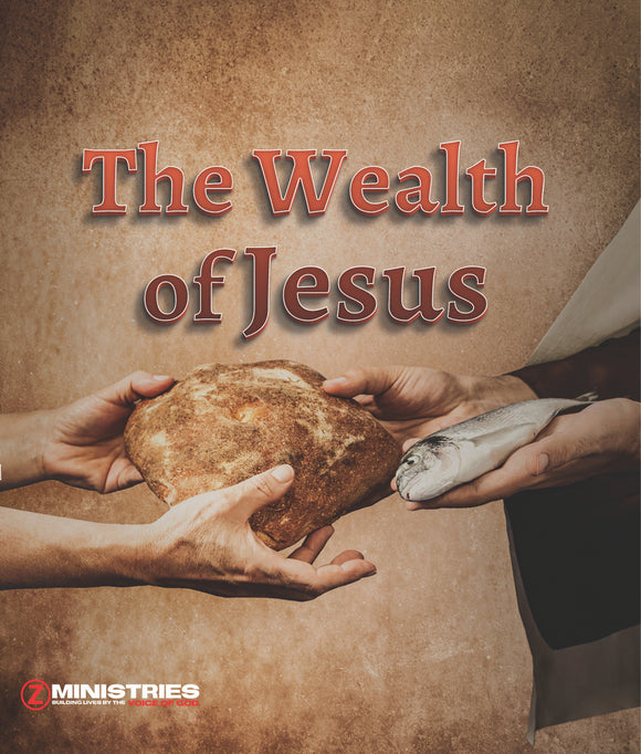 The Wealth of Jesus