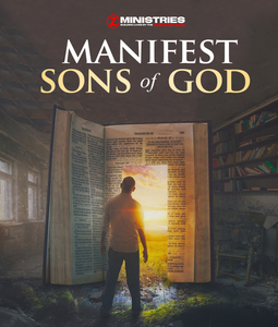 Manifest Sons of God